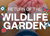 The Return of the Wildlife Garden 08 April