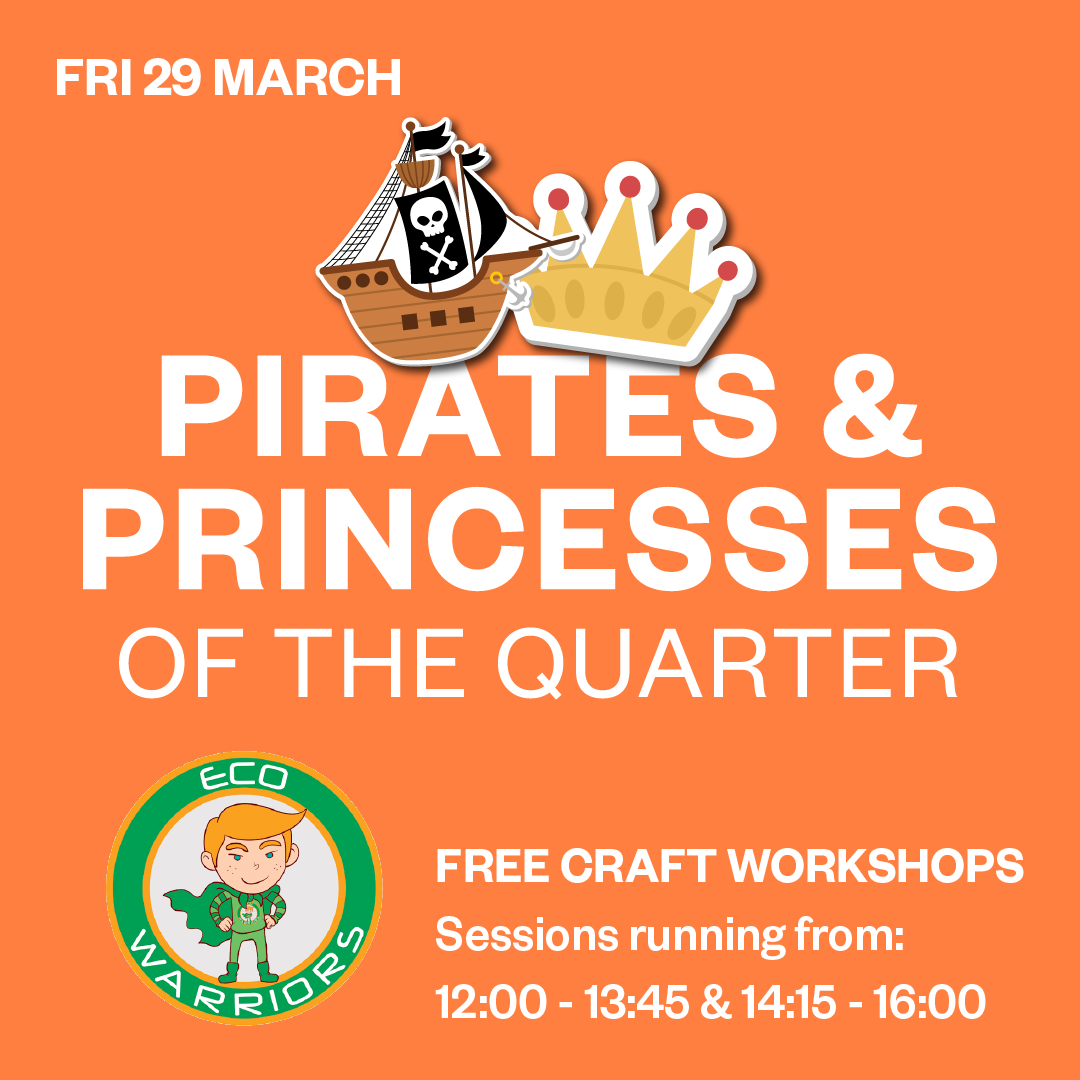 Pirates and Princesses of the Quarter